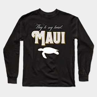 Way To My Heart: Maui - Sea Turtle Design Long Sleeve T-Shirt